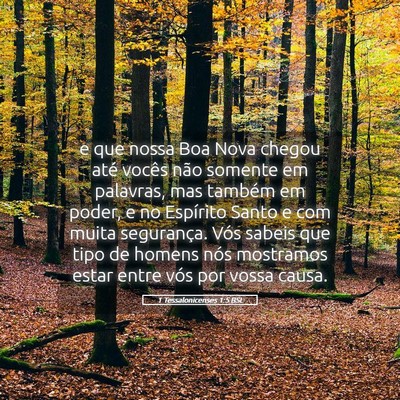 Picture 05 - 1 Tessalonicenses 1:5 BSL - e que nossa Boa Nova chegou até vocês não - Bible Verse Picture