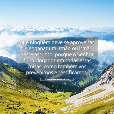 Picture 05 - 1 Tessalonicenses 4:6 BSL - que ninguém deve se aproveitar e enganar um - Bible Verse Picture