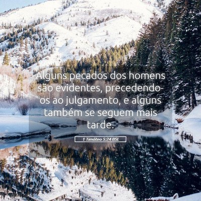 Picture 05 - 1 Timóteo 5:24 BSL - Alguns pecados dos homens são evidentes, - Bible Verse Picture