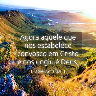 Picture 05 - 2 Coríntios 1:21 BSL - Agora aquele que nos estabelece convosco em - Bible Verse Picture