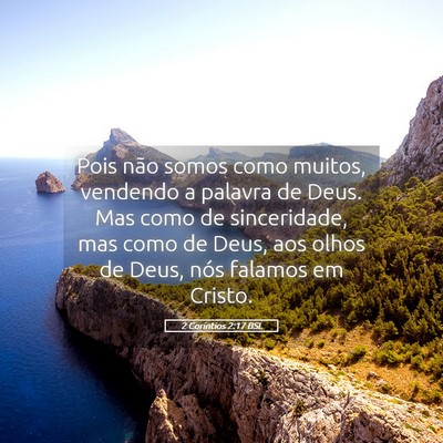 Picture 05 - 2 Coríntios 2:17 BSL - Pois não somos como muitos, vendendo a palavra - Bible Verse Picture