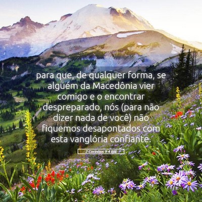 Picture 05 - 2 Coríntios 9:4 BSL - para que, de qualquer forma, se alguém da - Bible Verse Picture
