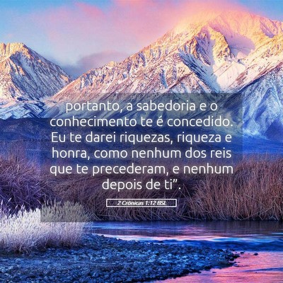 Picture 05 - 2 Crônicas 1:12 BSL - portanto, a sabedoria e o conhecimento te é - Bible Verse Picture