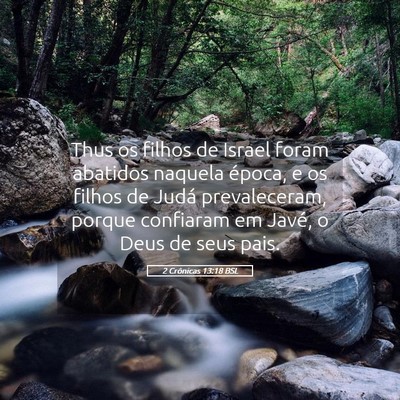 Picture 05 - 2 Crônicas 13:18 BSL - Thus os filhos de Israel foram abatidos naquela - Bible Verse Picture