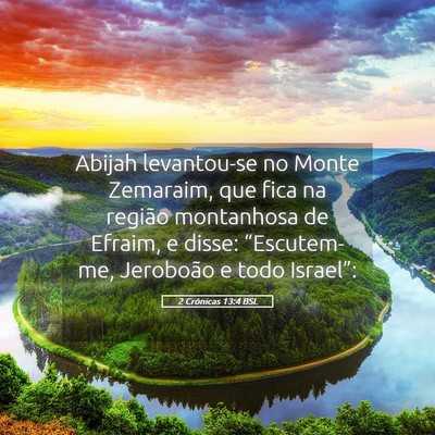 Picture 05 - 2 Crônicas 13:4 BSL - Abijah levantou-se no Monte Zemaraim, que fica na - Bible Verse Picture