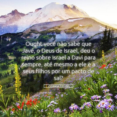Picture 05 - 2 Crônicas 13:5 BSL - Ought você não sabe que Javé, o Deus de - Bible Verse Picture