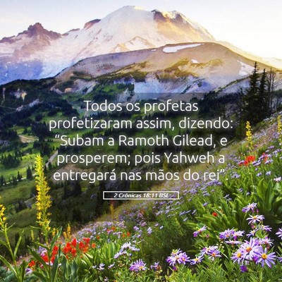Picture 05 - 2 Crônicas 18:11 BSL - Todos os profetas profetizaram assim, dizendo: - Bible Verse Picture