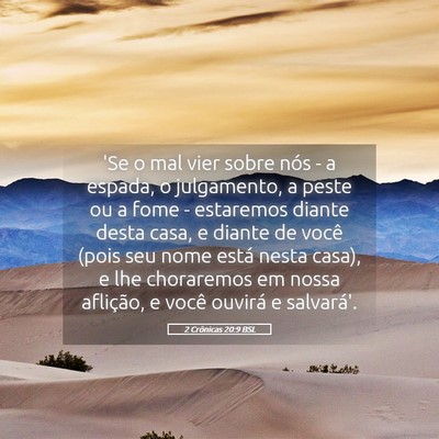 Picture 05 - 2 Crônicas 20:9 BSL - 'Se o mal vier sobre nós - a espada, o - Bible Verse Picture