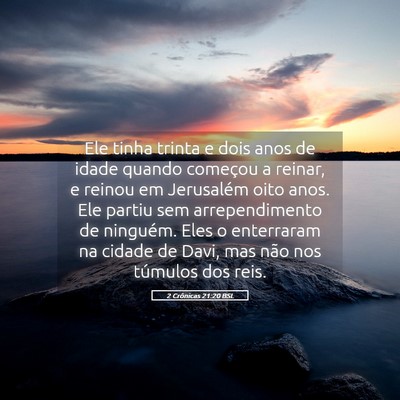 Picture 05 - 2 Crônicas 21:20 BSL - Ele tinha trinta e dois anos de idade quando - Bible Verse Picture