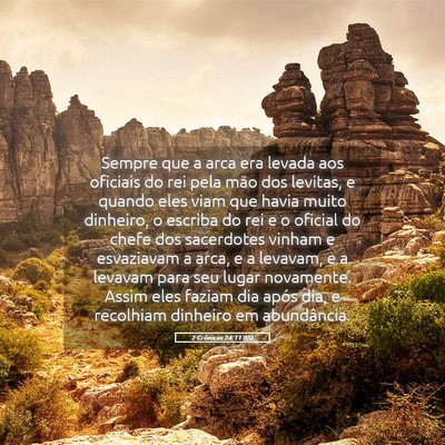 Picture 05 - 2 Crônicas 24:11 BSL - Sempre que a arca era levada aos oficiais do rei - Bible Verse Picture