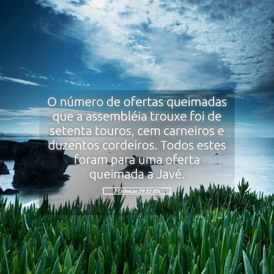 Picture 05 - 2 Crônicas 29:32 BSL - O número de ofertas queimadas que a assembléia - Bible Verse Picture