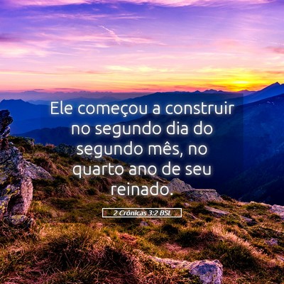 Picture 05 - 2 Crônicas 3:2 BSL - Ele começou a construir no segundo dia do - Bible Verse Picture
