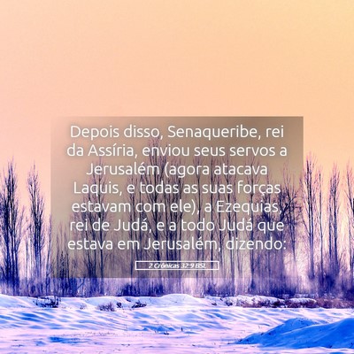 Picture 05 - 2 Crônicas 32:9 BSL - Depois disso, Senaqueribe, rei da Assíria, - Bible Verse Picture