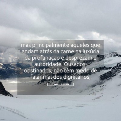 Picture 05 - 2 Pedro 2:10 BSL - mas principalmente aqueles que andam atrás da - Bible Verse Picture