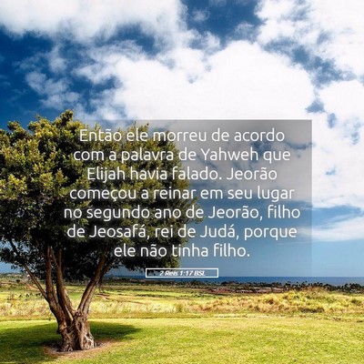 Picture 05 - 2 Reis 1:17 BSL - Então ele morreu de acordo com a palavra de - Bible Verse Picture