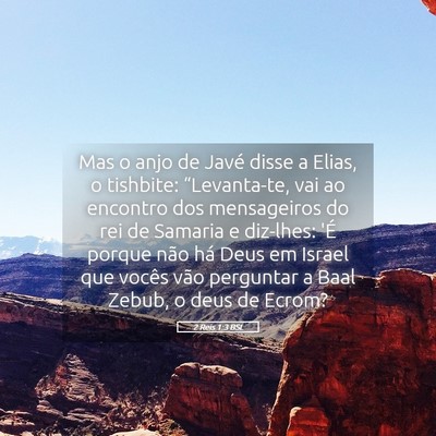 Picture 05 - 2 Reis 1:3 BSL - Mas o anjo de Javé disse a Elias, o tishbite: - Bible Verse Picture