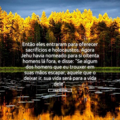Picture 05 - 2 Reis 10:24 BSL - Então eles entraram para oferecer sacrifícios e - Bible Verse Picture