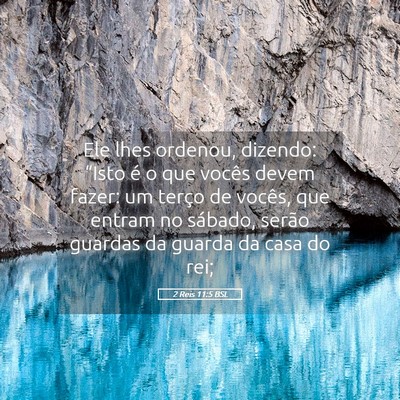 Picture 05 - 2 Reis 11:5 BSL - Ele lhes ordenou, dizendo: “Isto é o que - Bible Verse Picture