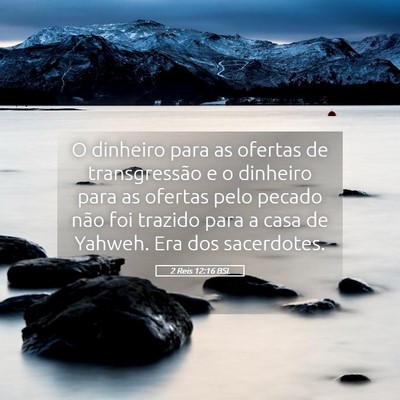 Picture 05 - 2 Reis 12:16 BSL - O dinheiro para as ofertas de transgressão e o - Bible Verse Picture