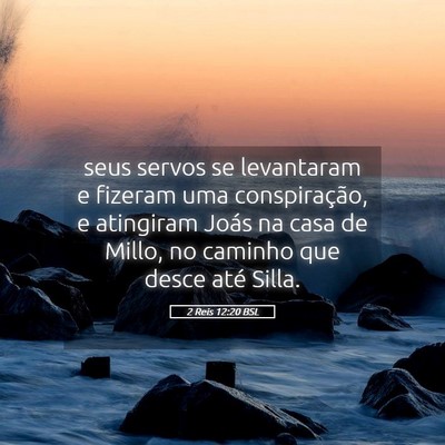 Picture 05 - 2 Reis 12:20 BSL - seus servos se levantaram e fizeram uma - Bible Verse Picture