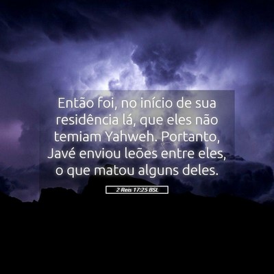 Picture 05 - 2 Reis 17:25 BSL - Então foi, no início de sua residência lá, - Bible Verse Picture