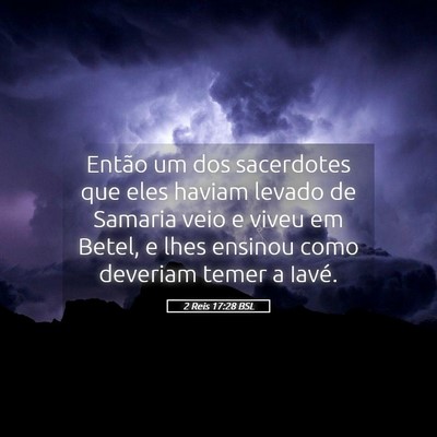 Picture 05 - 2 Reis 17:28 BSL - Então um dos sacerdotes que eles haviam levado - Bible Verse Picture