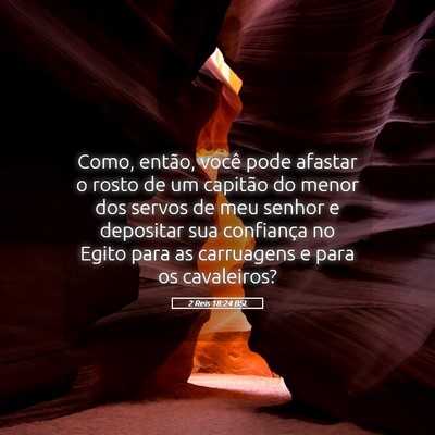Picture 05 - 2 Reis 18:24 BSL - Como, então, você pode afastar o rosto de um - Bible Verse Picture