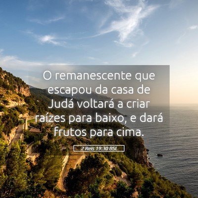 Picture 05 - 2 Reis 19:30 BSL - O remanescente que escapou da casa de Judá - Bible Verse Picture