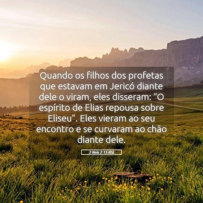 Picture 05 - 2 Reis 2:15 BSL - Quando os filhos dos profetas que estavam em - Bible Verse Picture