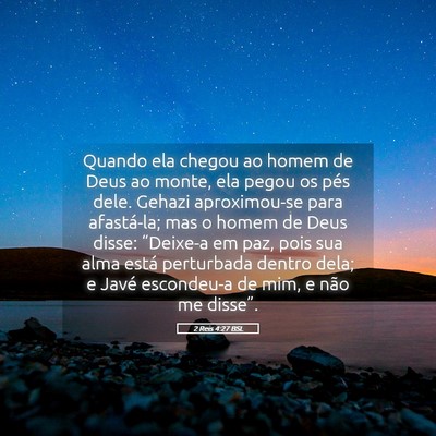 Picture 05 - 2 Reis 4:27 BSL - Quando ela chegou ao homem de Deus ao monte, ela - Bible Verse Picture