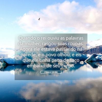 Picture 05 - 2 Reis 6:30 BSL - Quando o rei ouviu as palavras da mulher, rasgou - Bible Verse Picture