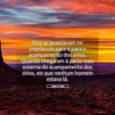 Picture 05 - 2 Reis 7:5 BSL - Eles se levantaram no crepúsculo para ir para o - Bible Verse Picture