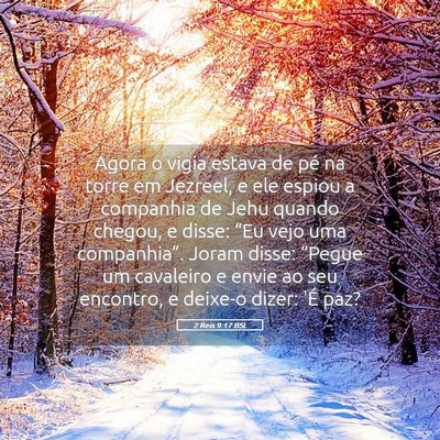 Picture 05 - 2 Reis 9:17 BSL - Agora o vigia estava de pé na torre em Jezreel, - Bible Verse Picture