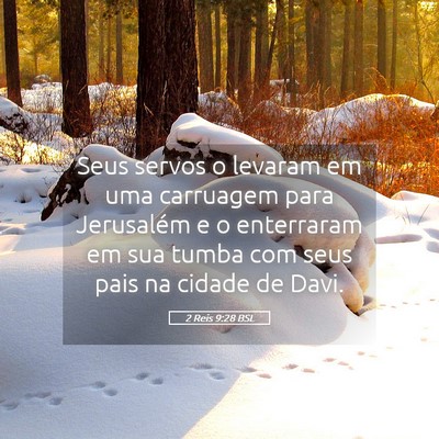 Picture 05 - 2 Reis 9:28 BSL - Seus servos o levaram em uma carruagem para - Bible Verse Picture