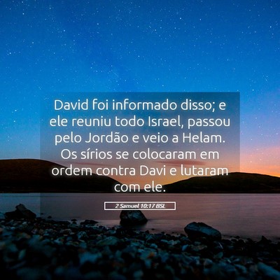 Picture 05 - 2 Samuel 10:17 BSL - David foi informado disso; e ele reuniu todo - Bible Verse Picture