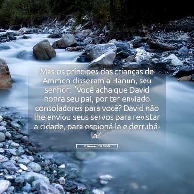 Picture 05 - 2 Samuel 10:3 BSL - Mas os príncipes das crianças de Ammon disseram - Bible Verse Picture