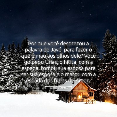 Picture 05 - 2 Samuel 12:9 BSL - Por que você desprezou a palavra de Javé, para - Bible Verse Picture