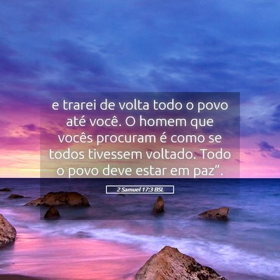 Picture 05 - 2 Samuel 17:3 BSL - e trarei de volta todo o povo até você. O homem - Bible Verse Picture