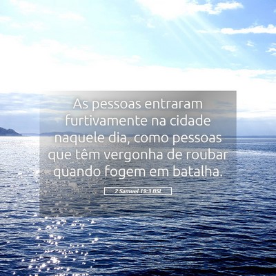 Picture 05 - 2 Samuel 19:3 BSL - As pessoas entraram furtivamente na cidade - Bible Verse Picture