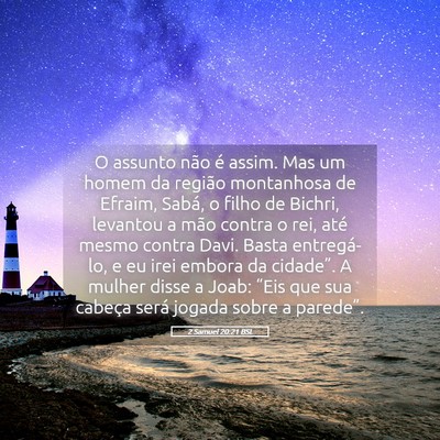 Picture 05 - 2 Samuel 20:21 BSL - O assunto não é assim. Mas um homem da região - Bible Verse Picture