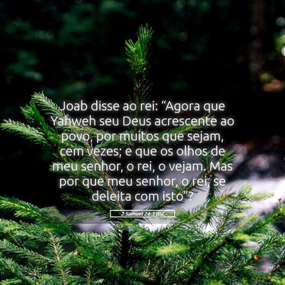 Picture 05 - 2 Samuel 24:3 BSL - Joab disse ao rei: “Agora que Yahweh seu Deus - Bible Verse Picture