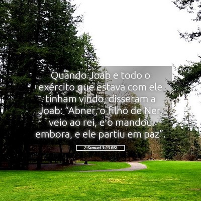 Picture 05 - 2 Samuel 3:23 BSL - Quando Joab e todo o exército que estava com ele - Bible Verse Picture