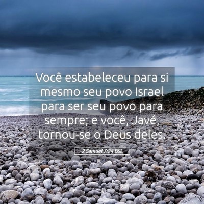 Picture 05 - 2 Samuel 7:24 BSL - Você estabeleceu para si mesmo seu povo Israel - Bible Verse Picture