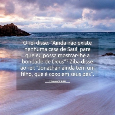 Picture 05 - 2 Samuel 9:3 BSL - O rei disse: “Ainda não existe nenhuma casa de - Bible Verse Picture