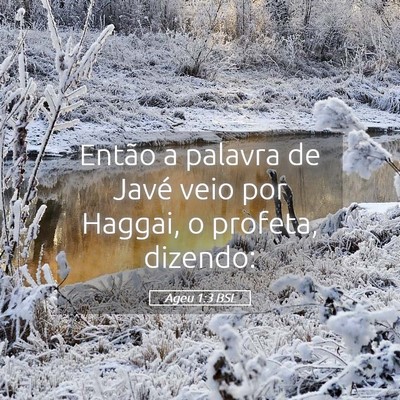 Picture 05 - Ageu 1:3 BSL - Então a palavra de Javé veio por Haggai, o - Bible Verse Picture