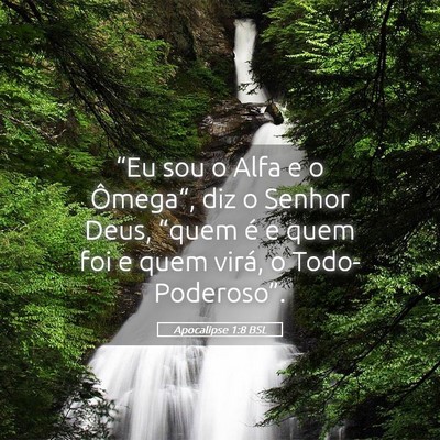 Picture 05 - Apocalipse 1:8 BSL - “Eu sou o Alfa e o Ômega“, diz o Senhor - Bible Verse Picture