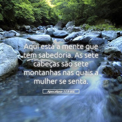 Picture 05 - Apocalipse 17:9 BSL - Aqui está a mente que tem sabedoria. As sete - Bible Verse Picture