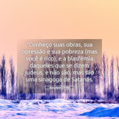 Picture 05 - Apocalipse 2:9 BSL - “Conheço suas obras, sua opressão e sua - Bible Verse Picture