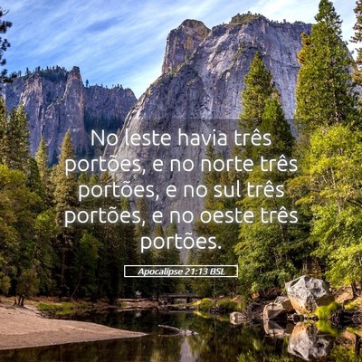 Picture 05 - Apocalipse 21:13 BSL - No leste havia três portões, e no norte três - Bible Verse Picture
