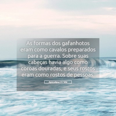Picture 05 - Apocalipse 9:7 BSL - As formas dos gafanhotos eram como cavalos - Bible Verse Picture